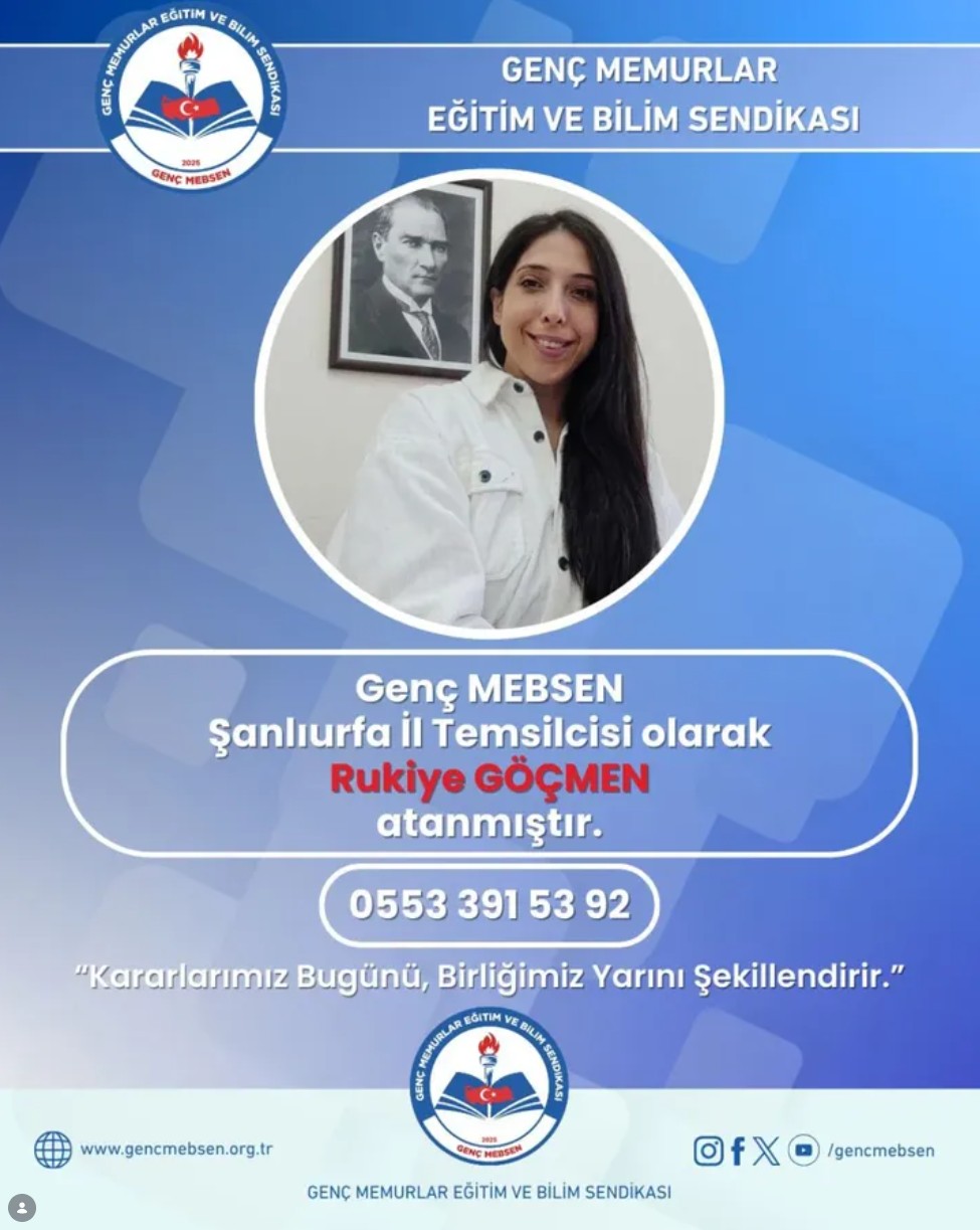 Genç MEBSEN Şanlıurfa İl Temsilcisi Olarak 'Rukiye GÖÇMEN' Atanmıştır